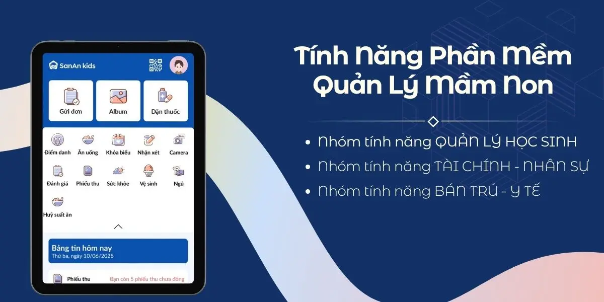 Các tính năng phần mềm quản lý trường mầm non