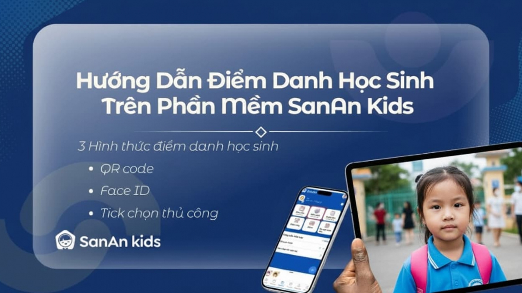 Hướng dẫn sử dụng tính năng điểm danh học sinh của phần mềm SanAn kids