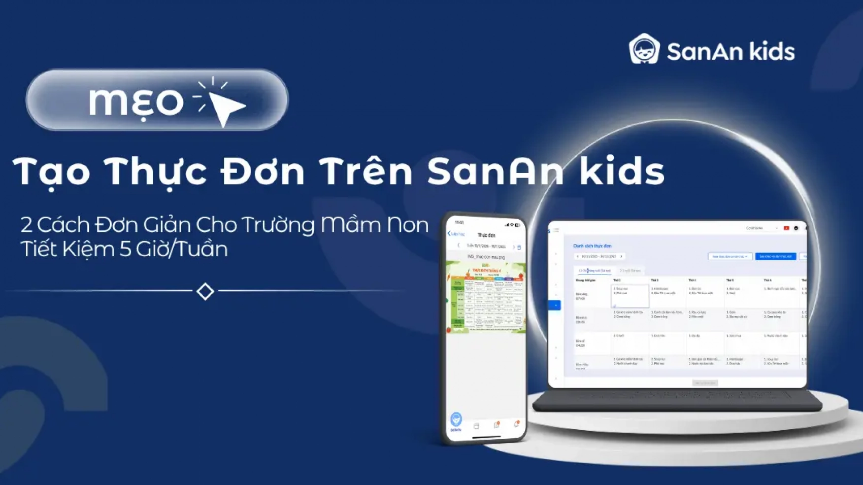 2 Cách Tạo Thực Đơn Cho Trường Mầm Non Trên Sanan Kids
