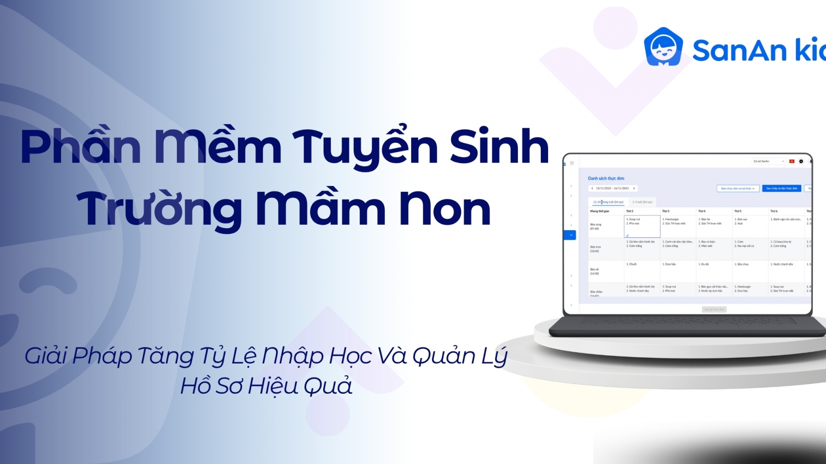 Phần Mềm Tuyển Sinh Trường Mầm Non: Giải Pháp Tăng Tỷ Lệ Nhập Học Và Quản Lý Hồ Sơ Hiệu Quả
