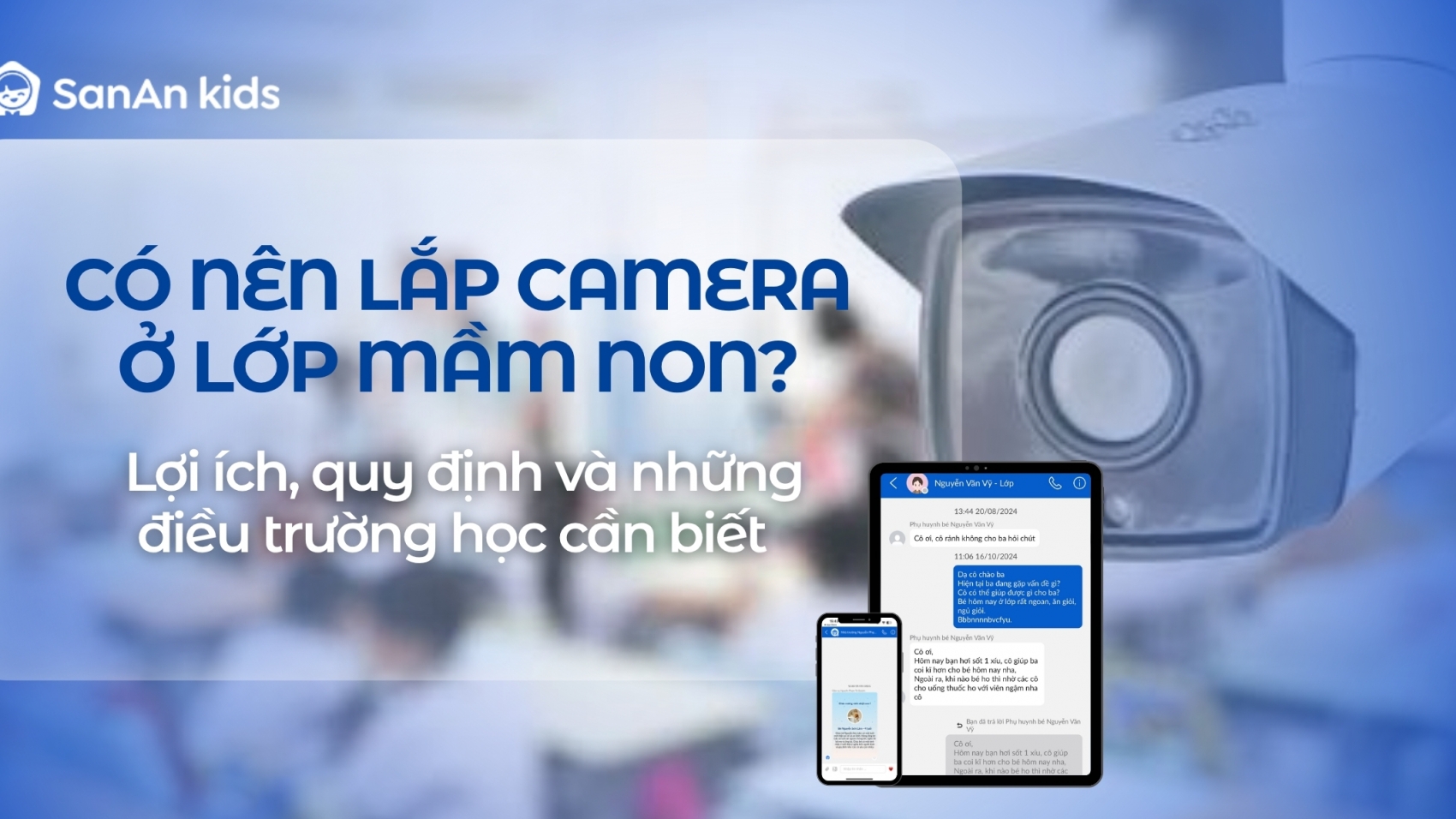 Có nên lắp camera lớp mầm non? Lợi ích, quy định và những điều trường học cần biết
